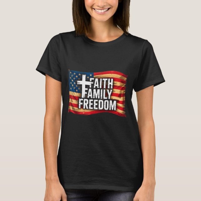 American Flag Faith Family Dom Christian  T-Shirt (Front)