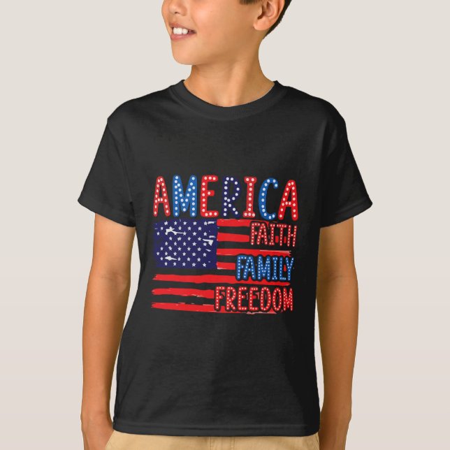 American Flag Faith Family Freedom 4th Of July Ind T-Shirt (Front)