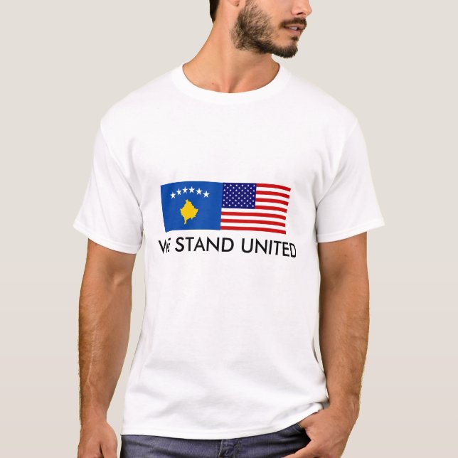 american-flag, Flag_of_Kosovo, WE STAND UNITED T-Shirt (Front)