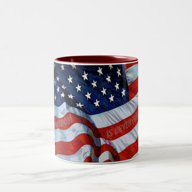 American Flag Freedom is Never Free Mug (Center)