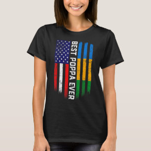 American Flag & Gabon Flag Best Poppa Ever Family T-Shirt