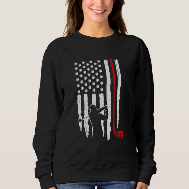 American Flag Golf For 4th July Usa Flag Patriotic Sweatshirt (Front)