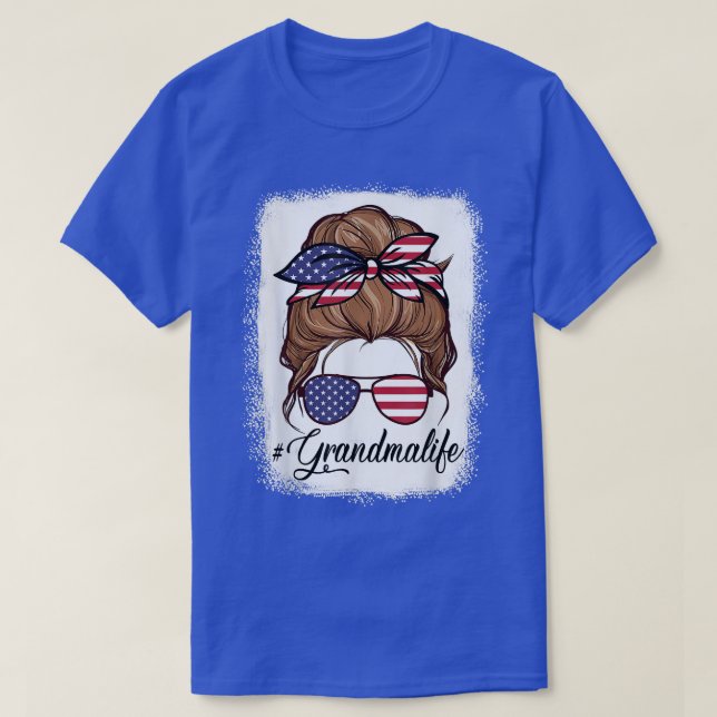 American Flag Grandma Life Bleached Mother's 4th J T-Shirt (Design Front)