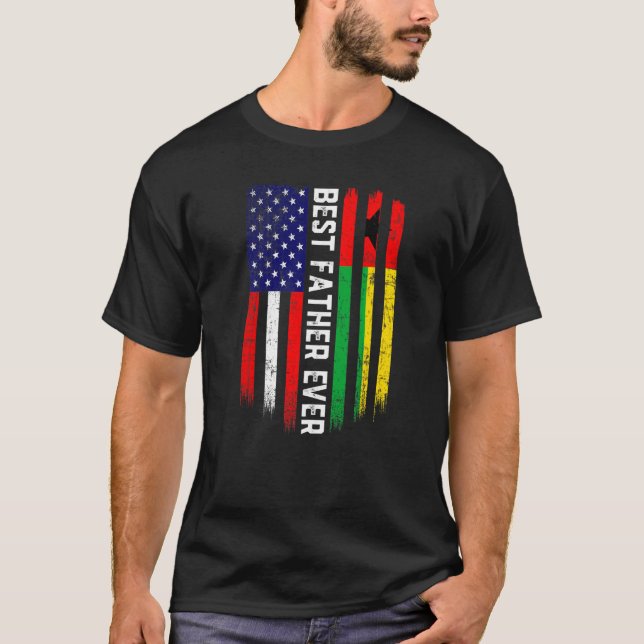American Flag & Guinea Bissau Flag Best Father Eve T-Shirt (Front)