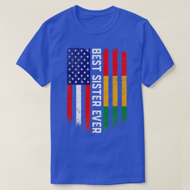 American Flag & Guinea Flag Best Sister Ever  T-Shirt (Design Front)