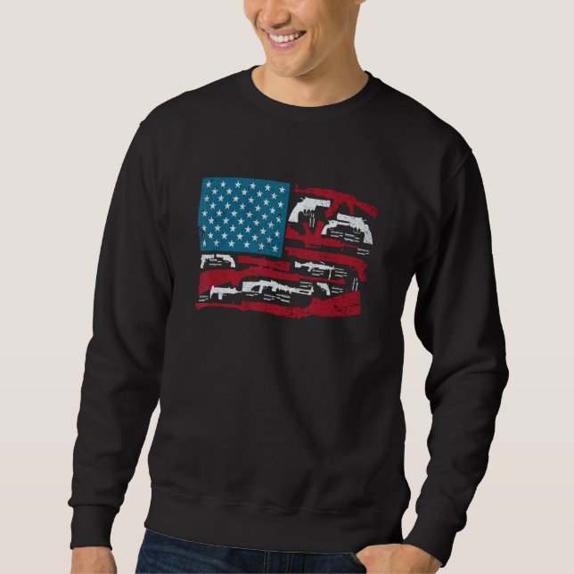 American Flag Guns Riffles Bullets US Flag Weapon  Sweatshirt (Front)