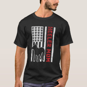 American Flag Heeler Mum Patriotic Australian Catt T-Shirt