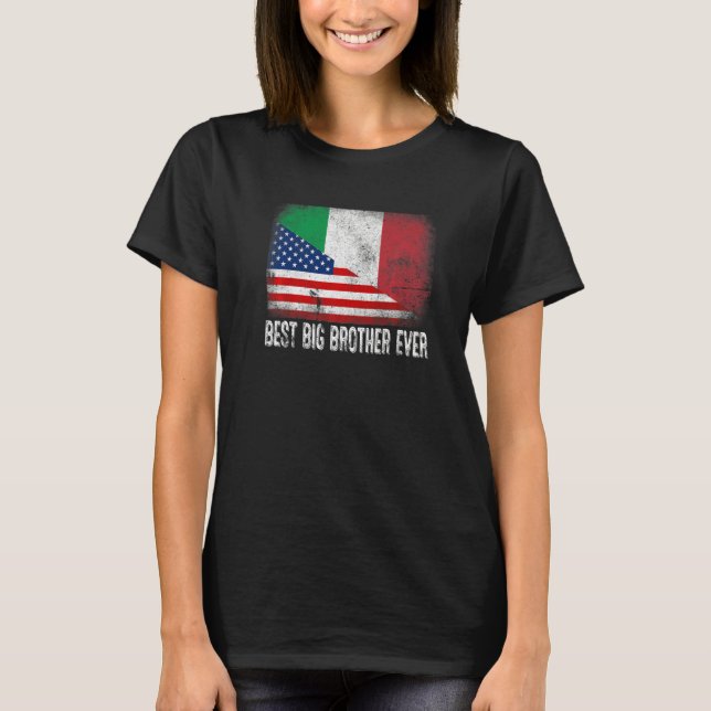 American Flag & Italy Flag Best Big Brother Ever F T-Shirt (Front)