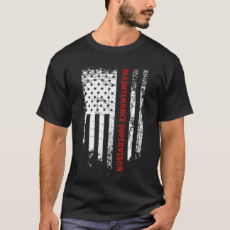 American Flag Maintenance Supervisor T-Shirt