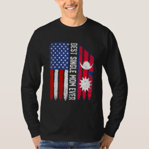 American Flag Nepal Flag Best Single Mum Ever Patr T-Shirt