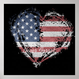 American Flag Never Forget Poster