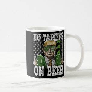 American Flag No Tariffs On Beer Funny St Patricks Coffee Mug