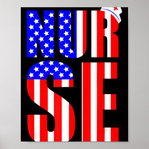 American Flag Nurse 4th Of July RN LPN Nursing Mem Poster