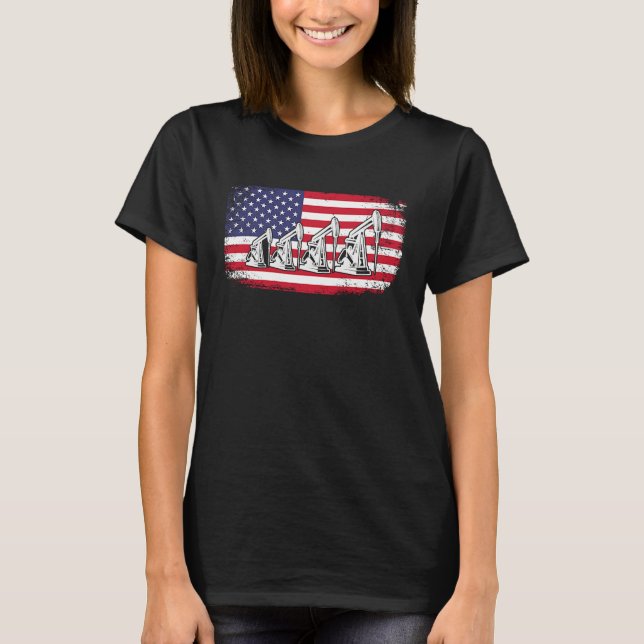 American Flag Oil Rig Drilling Roughnecks Oilfield T-Shirt (Front)