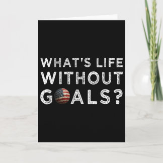 American Flag On Soccer Ll Sport What's Life Witho Card
