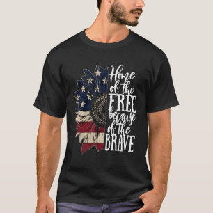 American Flag Patriot Home Of The Free Because Of T-Shirt