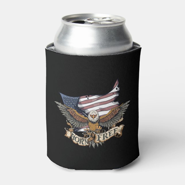 American Flag Patriotic Bald Eagle Born Free Can Cooler (Can Front)