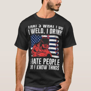 American Flag Proud Welder Welding That's What I D T-Shirt