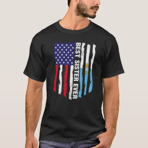 American Flag & San Marino Flag Best Sister Ever F T-Shirt