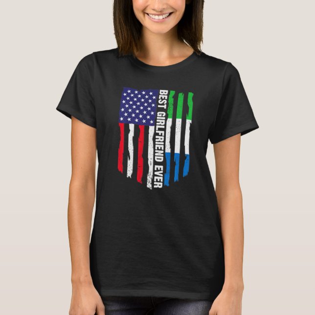 American Flag Sierra Leone Flag Best Girlfriend Ev T-Shirt (Front)
