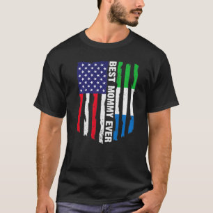 American Flag Sierra Leone Flag Best Mummy Ever Fa T-Shirt