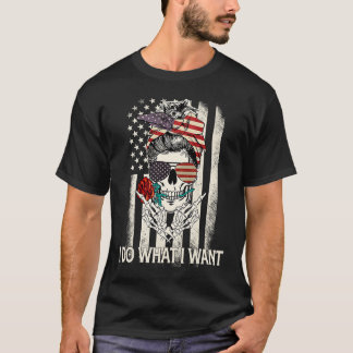 American Flag Skull Mom I Do What I Want Mom Mothe T-Shirt