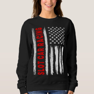 American Flag Slot Car Racing USA Men Women US Fla Sweatshirt