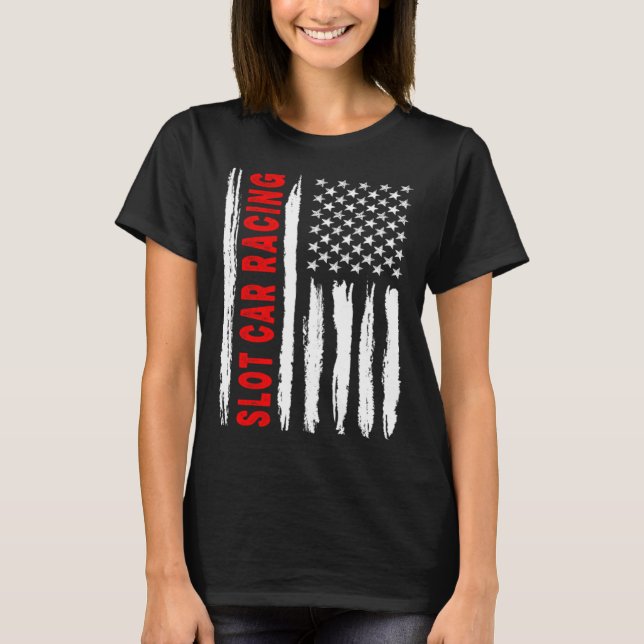 American Flag Slot Car Racing USA Men Women US Fla T-Shirt (Front)