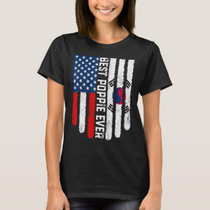 American Flag South Korea Flag Best Poppie Ever Fa T-Shirt