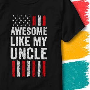 American Flag Stars Stripes Awesome Like My Uncle T-Shirt
