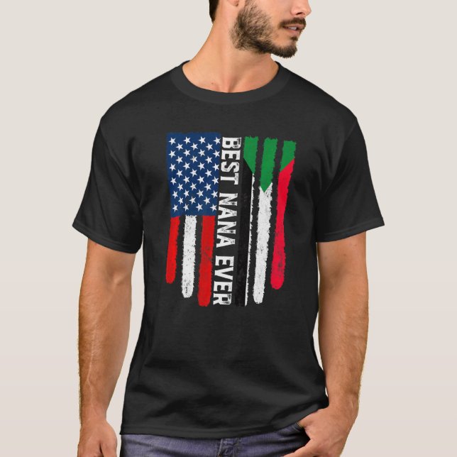 American Flag & Sudan Flag Best Nana Ever Family T-Shirt (Front)