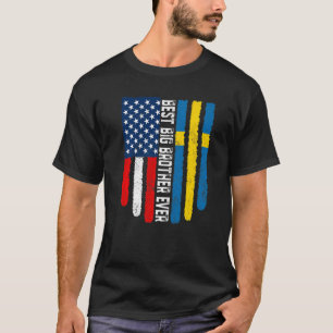 American Flag & Sweden Flag Best Big Brother Ever T-Shirt