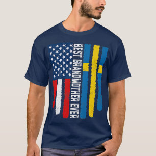American Flag & Sweden Flag Best Grandmother Ever T-Shirt