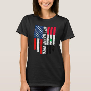 American Flag Syria Flag Best Nanny Ever Family T-Shirt