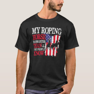 American Flag Team Roping Horse 4th Of July Patrio T-Shirt