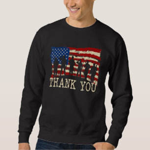 American Flag Thank you Veterans Proud Veteran Sweatshirt