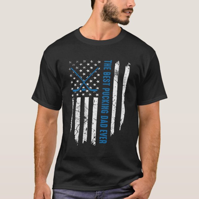 American Flag The Best Pucking Dad Ever Ice Hockey T-Shirt (Front)