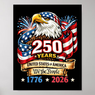 American Flag The People 250th 4th of July Freedom Poster