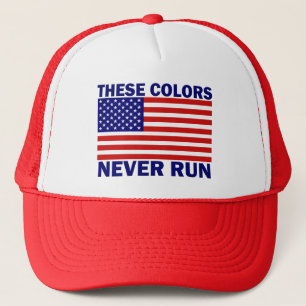 American Flag These Colours Never Run Hat