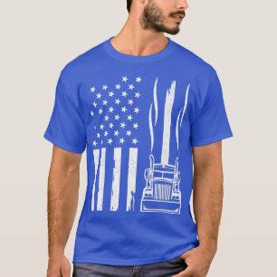 American Flag Truck Driver 18 Wheeler Trucking Tru T-Shirt