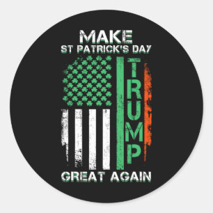 American Flag Trump 45 47 St Patrick's Day Irish S Classic Round Sticker