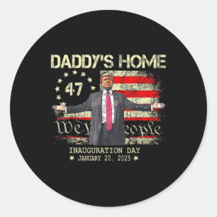 American Flag Trump Daddy's Home Inauguration Janu Classic Round Sticker