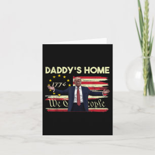 American Flag Trump Daddys Home We The People 45 Card