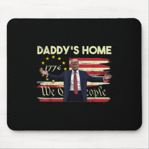 American Flag Trump Daddys Home We The People Mouse Pad
