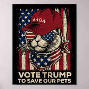 American Flag Vote Trump To Save Our Pets 2024  Poster