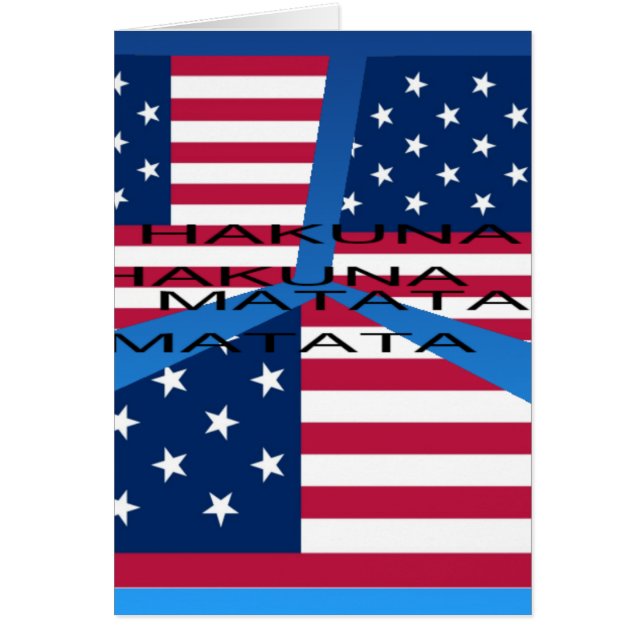 American Flag with Hakuna Matata: Patriotic Design (Front)