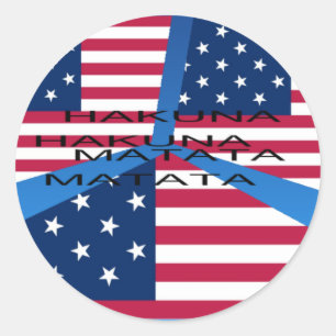 American Flag with Hakuna Matata: Patriotic Design Classic Round Sticker