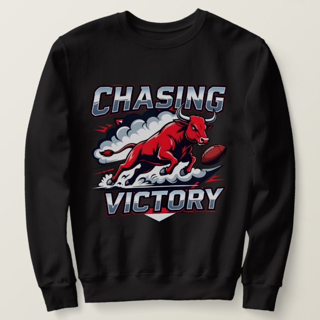 American Football Chasing Victory Sweatshirt (Design Front)