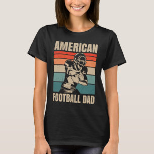 American Football Dad Quaterback Kicker For Men Wo T-Shirt