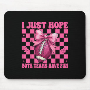 American Football Girl Mum I Just Hope Both Teams Mouse Pad